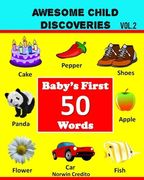 Awesome Child Discoveries: Baby's First 50 Words (en Inglés)