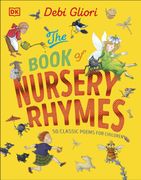 The Book of Nursery Rhymes: 50 Classic Poems for Children (en Inglés)