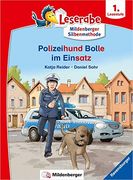 Leserabe - Polizeihund Bolle im Einsatz (en Alemán)