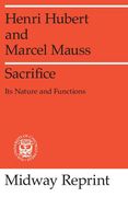 Sacrifice: Its Nature and Functions 