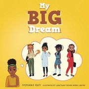 My big Dream (en Inglés)