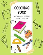 Coloring Book With Words To Trace: For 4-7 Years Old (en Inglés)