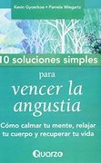 10 Soluciones Simples Para Vencer la Angustia (in Spanish)