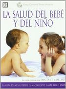 Salud bebe y niño:guia esencial desde nacimiento hasta 11 (in Spanish)