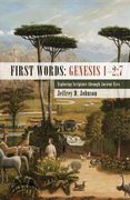 First Words: Genesis 1-2:7 (en Inglés)