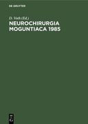Neurochirurgia Moguntiaca 1985 (en Alemán)