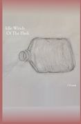 Idle Winds Of The Flask (en Inglés)