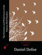 The Fortunes and Misfortunes of the Famous Moll Flanders (en Inglés)