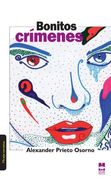 Bonitos Crímenes (in Spanish)