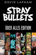 Stray Bullets Uber Alles Edition