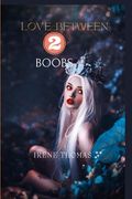 Love Between 2 Boobs: A Lesbian Romance Novel (en Inglés)