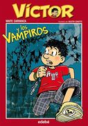 VÍCTOR Y LOS VAMPIROS, DE MAITE CARRANZA