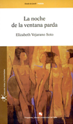La Noche De La Ventana Parda