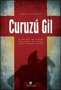 curuzu gil la historia d/hombre leye