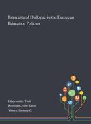 Intercultural Dialogue in the European Education Policies (en Inglés)