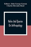 Notes And Queries; On Anthropology (en Inglés)