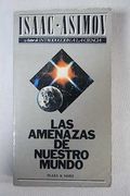 Las Amenazas de Nuestro Mundo