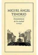 Instantaneas de la Ciudad. Antologia