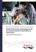 Sistematizacion Pedagogica de La Comunicacion Intercultural Educativa