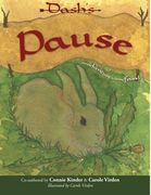 dash's pause: an adventure in being found