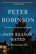Past Reason Hated: An Inspector Banks Novel (Inspector Banks Novels) (en Inglés)