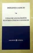 Vidas de los Filosofos Ilustres Cinicos y Estoicos