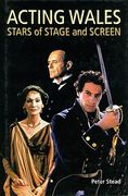 acting wales: stars of stage and screen