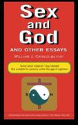 Sex and God and Other Essays