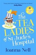The tea Ladies of st Jude'S Hospital: The Uplifting and Poignant Story you Need in 2022 (en Inglés)