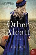 The Other Alcott: A Novel (en Inglés)