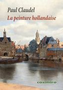 La Peinture Hollandaise (en Francés)