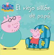 peppa pig. el viejo sillon de papa