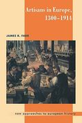 Artisans in Europe, 1300-1914 (New Approaches to European History) 