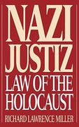 Nazi Justiz: Law of the Holocaust (en Inglés)