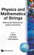 Physics and Mathematics of Strings: Memorial Volume for Vadim Knizhnik (en Inglés)