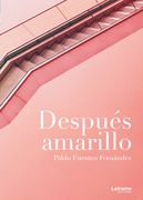 Después Amarillo (Novela)