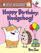 Happy Birthday, Hedgehog! An Acorn Book (Hello, Hedgehog! #6) (en Inglés)