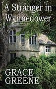 A Stranger in Wynnedower: A Virginia Country Roads Novel (en Inglés)