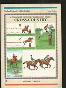 cómo solucionar problemas en el cross-country (guías ecuestres ilustradas)