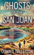 Ghosts of the san Juan: A Mystery Adventure (Mogi Franklin Mystery) (en Inglés)
