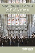 Singing bel Canto: Art and Science (en Inglés)