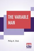 The Variable man 
