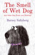 The Smell of wet Dog: And Other dog Poems and Drawings (en Inglés)