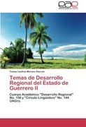 Temas de Desarrollo Regional del Estado de Guerrero II