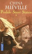 Perdido Street Station, Tome 1 :  (Pocket Fantasy)