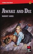 Awake and Die (en Inglés)