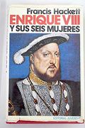 Enrique Viii y sus Seis Mujeres (in Spanish)