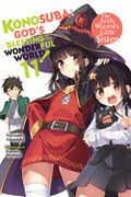 Konosuba: God's Blessing on This Wonderful World! , Vol. 11 (Light Novel): The Arch-Wizard¿ S Little Sister (en Inglés)