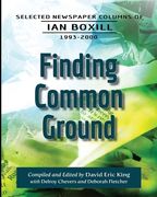 Finding Common Ground: Selected Newspaper Columns of Ian Boxill, 1993-2000 (en Inglés)