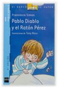 pablo diablo y el raton perez/ horrid henry´s tricks the tooth fairy